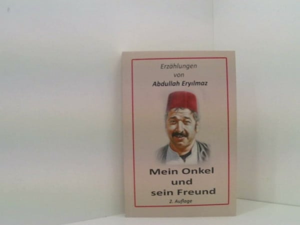 Mein Onkel und sein Freund