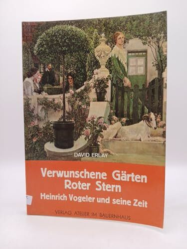 Verwunschene Gärten, roter Stern Heinrich Vogeler und seine Zeit: Heute und gestern - Eine Führung mit Nils Aschenbeck