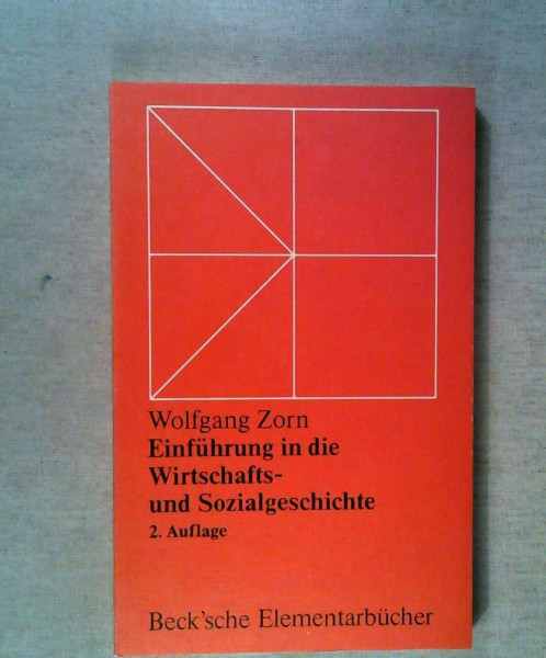 Einführung in die Wirtschafts- und Sozialgeschichte des Mittelalters und der Neuzeit. Probleme und Methoden