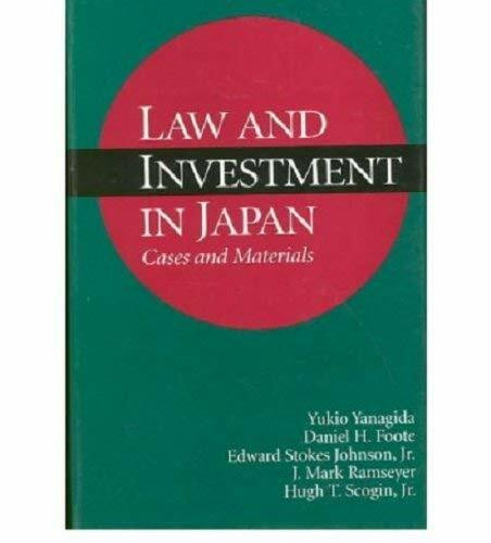 Law and Investment in Japan: Cases and Materials (Studies in East Asian Law)