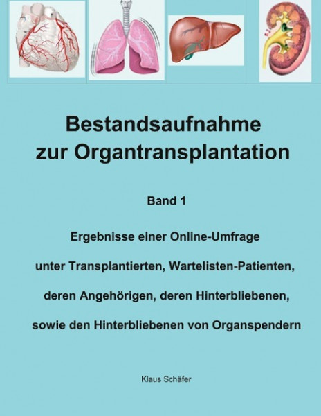 Bestandsaufnahme zur Organtransplantation