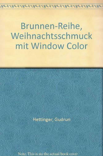 Brunnen-Reihe, Weihnachtsschmuck mit Window Color