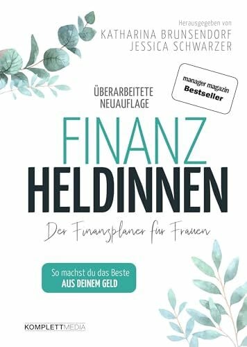 Finanzheldinnen: Der Finanzplaner für Frauen