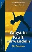 Angst in Kraft verwandeln: Ein Ratgeber