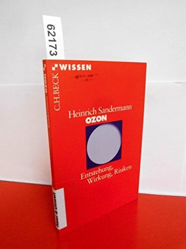 Ozon: Entstehung, Wirkung, Risiken (Beck'sche Reihe)