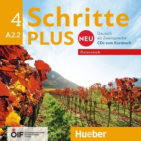 Schritte plus Neu 4 - Österreich. 2 Audio-CDs zum Kursbuch