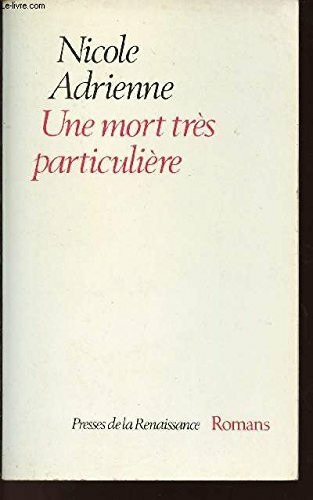 Une mort tres particuliere : roman