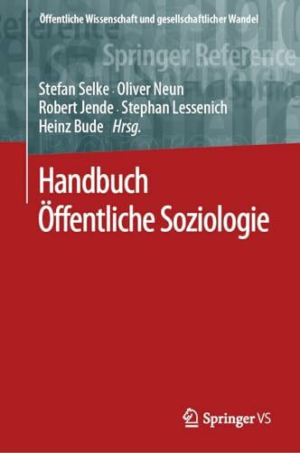 Handbuch Öffentliche Soziologie (Öffentliche Wissenschaft und gesellschaftlicher Wandel)