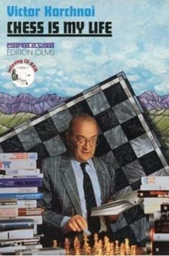 Edition Olms Chess Is My Life