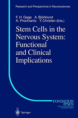 Stem Cells in the Nervous System: Functional and Clinical Implications (Research and Perspectives in Neurosciences)