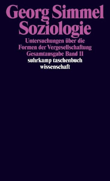 Soziologie - Untersuchungen über die Formen der Vergesellschaftung