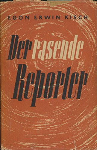 Der rasende Reporter