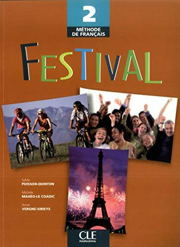 Festival Level 2 Textbook: Livre de l'eleve 2 (Methode de Francais)