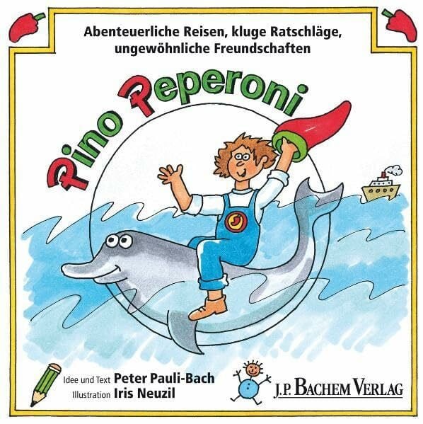 Pino Peperoni (HC Bd. 2): Abenteuerliche Reisen, kluge Ratschläge, ungewöhnliche Freundschaften