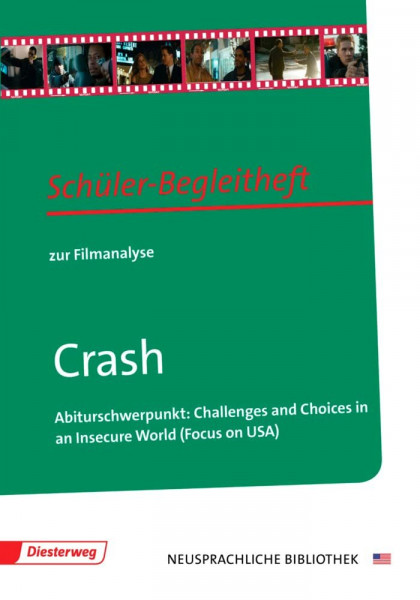 Crash: Schüler-Begleitheft (Neusprachliche Bibliothek - Englische Abteilung: Sekundarstufe II)