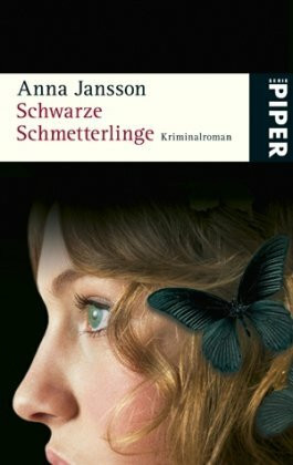 Schwarze Schmetterlinge: Kriminalroman: Kriminalroman. Deutsche Erstausgabe