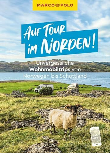 MARCO POLO Bildband Auf Tour im Norden! Unvergessliche Wohnmobiltrips von Norwegen bis Schottland