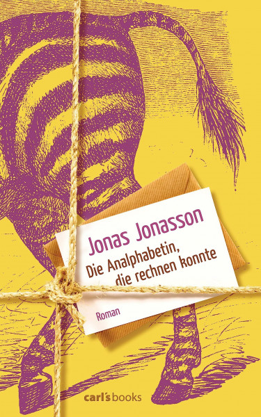 Die Analphabetin, die rechnen konnte: Roman