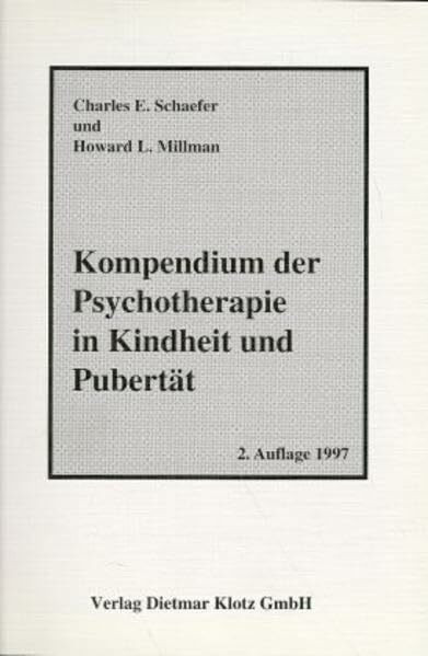 Kompendium der Psychotherapie im Kindheit und Pubertät / Kompendium der Psychotherapie in Kindheit und Pubertät