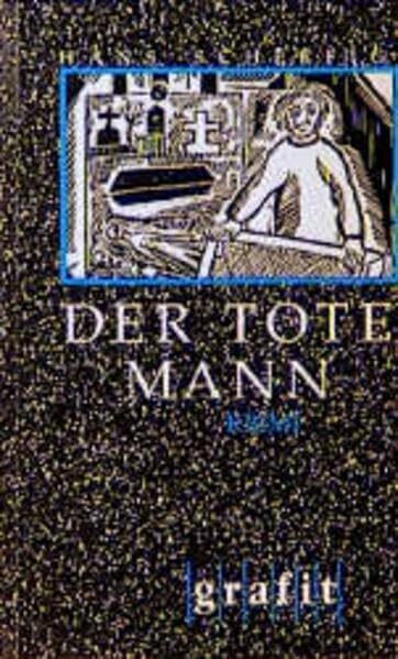 Der tote Mann: Kriminalroman (Grafitäter und Grafitote)