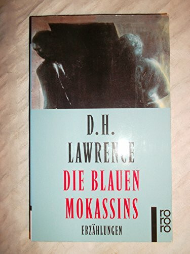Die blauen Mokassins. Erzählungen