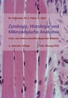 Zytologie, Histologie und Mikroskopische Anatomie