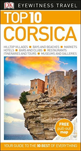 Top 10 Corsica: Eyewitness Travel Guide 2017 (DK Eyewitness Travel Guide)