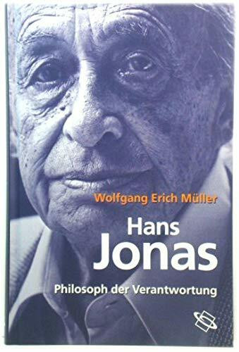 Hans Jonas: Philosoph der Verantwortung