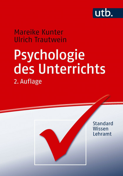 Psychologie des Unterrichts (StandardWissen Lehramt)