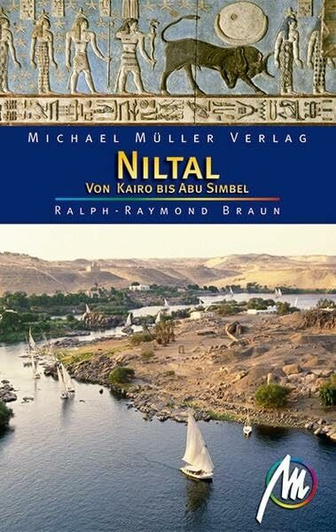 Niltal - Von Kairo nach Abu Simbel: Reisehandbuch mit vielen praktischen Tipps.