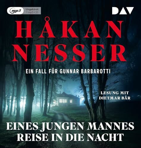 Eines jungen Mannes Reise in die Nacht. Ein Fall für Gunnar Barbarotti: Ungekürzte Lesung mit Dietmar Bär (1 mp3-CD)