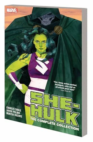Marvel She-Hulk By Soule & Pulido, The Complete Collection