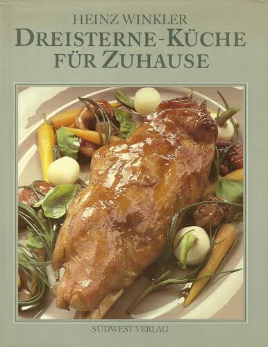 Dreisterne-Küche für Zuhause. Mit rund 160 Rezepten