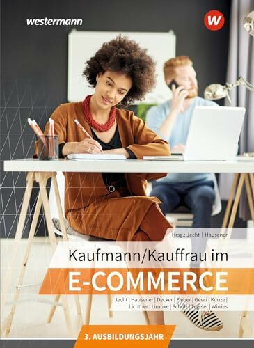 Kaufmann/Kauffrau im E-Commerce: 3. Ausbildungsjahr Schülerband