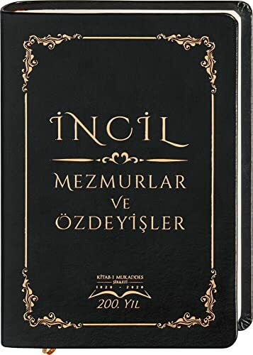 Neues Testament Türkisch - İncil ve Mezmurlar: Traditionelle Übersetzung