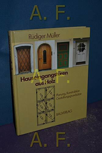 Hauseingangstüren aus Holz: Planung - Konstruktion - Gestaltungsgrundsätze
