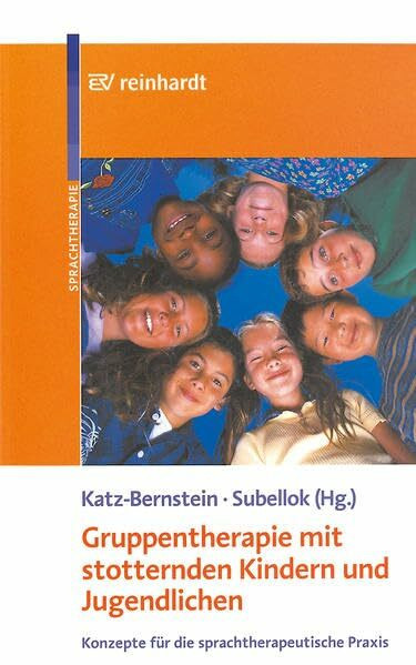 Gruppentherapie mit stotternden Kindern und Jugendlichen: Konzepte für die sprachtherapeutische Praxis