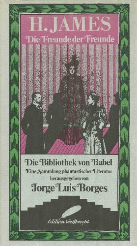 Die Bibliothek von Babel, Bd. 11: Die Freunde der Freunde