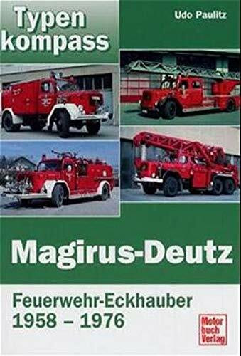 Magirus-Deutz: Feuerwehr-Eckhauber 1958-1976: Feuerwehr-Eckhauber 1958-1971 (Typenkompass)