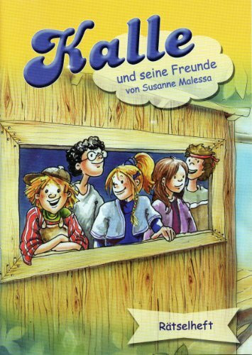Kalle und seine Freunde: Rätselheft