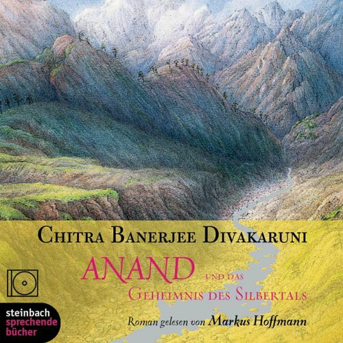 Anand und das Geheimnis des Silbertals, Teil 1 (6 CDs)