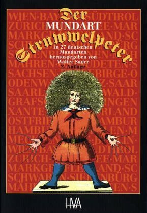 Der Mundart Struwwelpeter: Lustige Geschichten und drollige Bilder (Programm Heidelberger Verlagsanstalt)