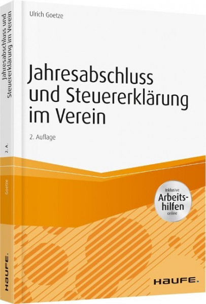 Jahresabschluss und Steuererklärung im Verein - inkl. Arbeitshilfen online