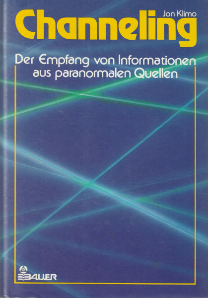 Channeling: Der Empfang von Informationen aus paranormalen Quellen