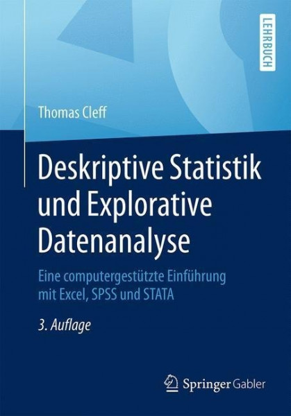 Deskriptive Statistik und Explorative Datenanalyse