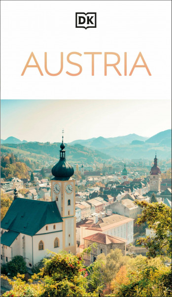 DK Austria: Must-See Sights. Culture & History. Detailed Maps & Tours. Covers Vienna, Salzburg, Hallstatt, & more (Travel Guide)