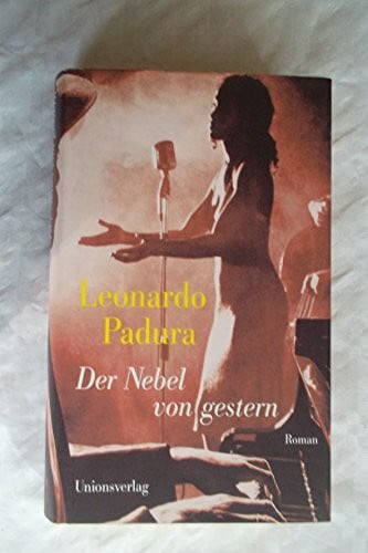Der Nebel von gestern: Roman