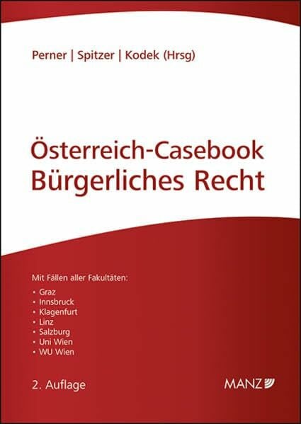 Österreich Casebook Bürgerliches Recht: Lernen - Üben - Wissen (LÜW Lernen Üben Wissen)