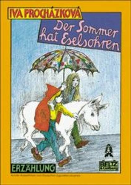 Der Sommer hat Eselsohren: Erzählung (Gulliver)