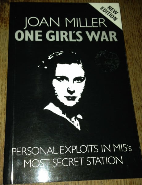 One Girl's War: Personal Exploits in Mi5's Most Secret Station